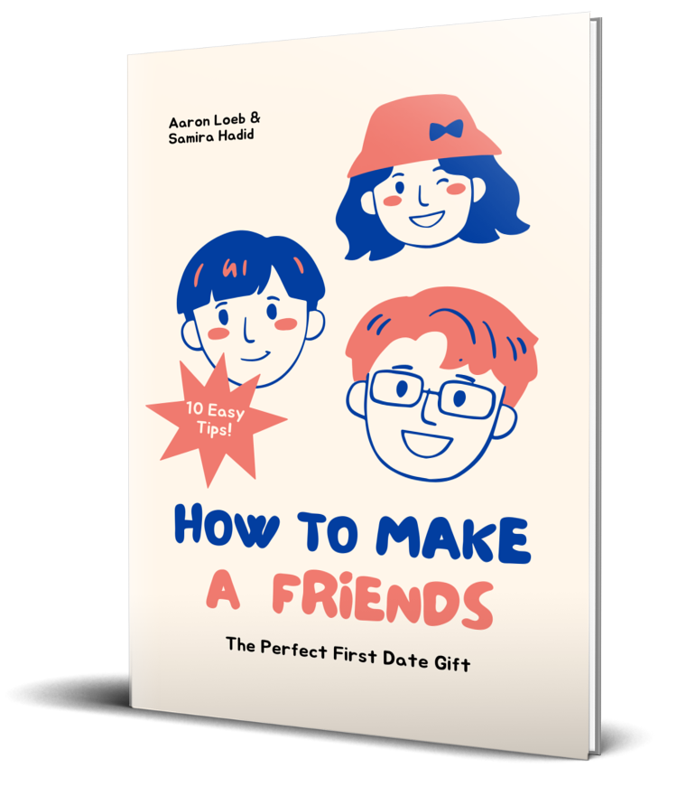 How to Make Friends